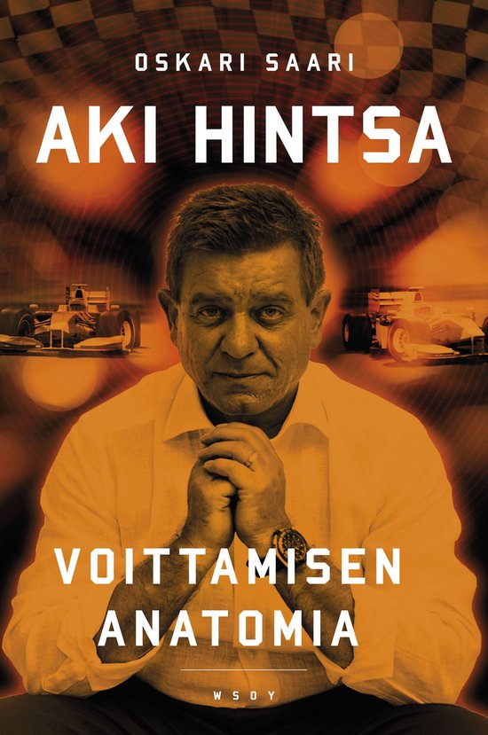 Aki Hintsa - Voittamisen anatomia van WSOY