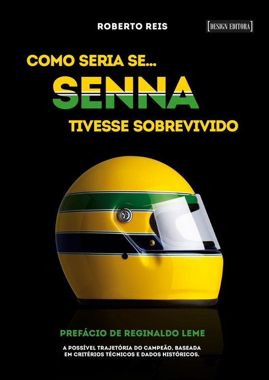 Como seria se… Senna tivesse sobrevivido van Brazil Parallel