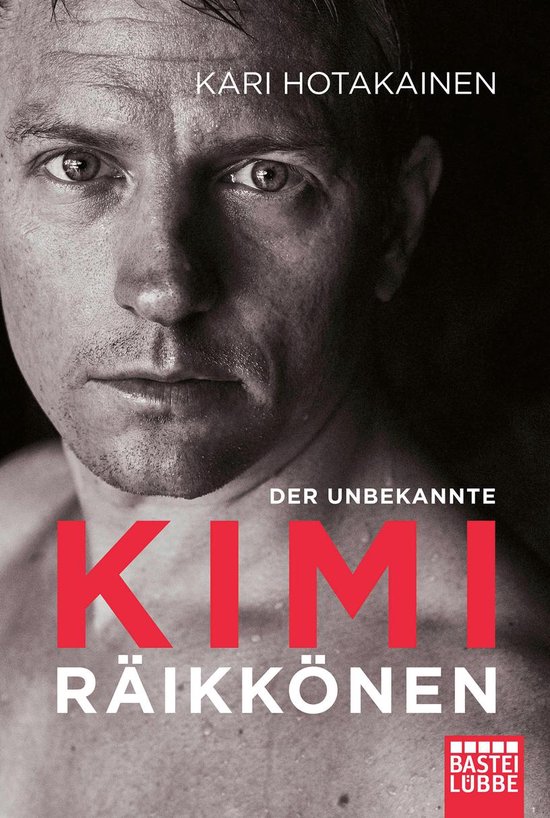 Der unbekannte Kimi Räikkönen van Bastei Lübbe