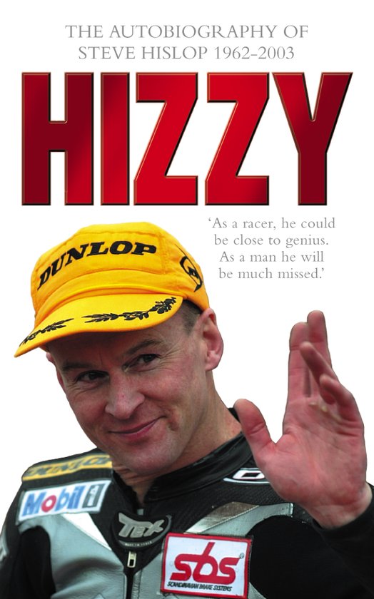 Hizzy Autobiography Of Steve Hislop van HI