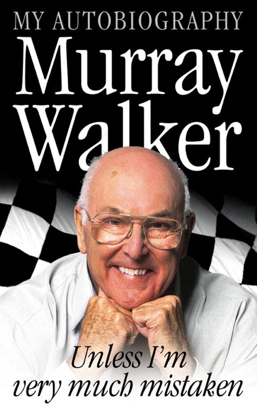 Murray Walker: Unless I’m Very Much Mistaken van Virgin Books