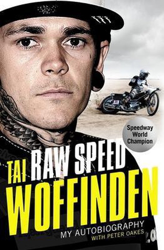 Raw Speed - The Autobiography of the Three-Times World Speedway Champion van Macmillan