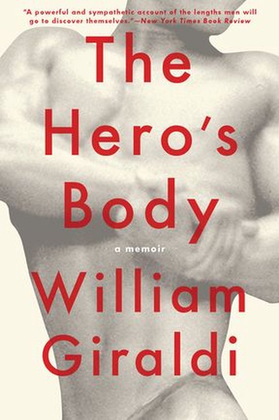 The Hero's Body: A Memoir van Merkloos