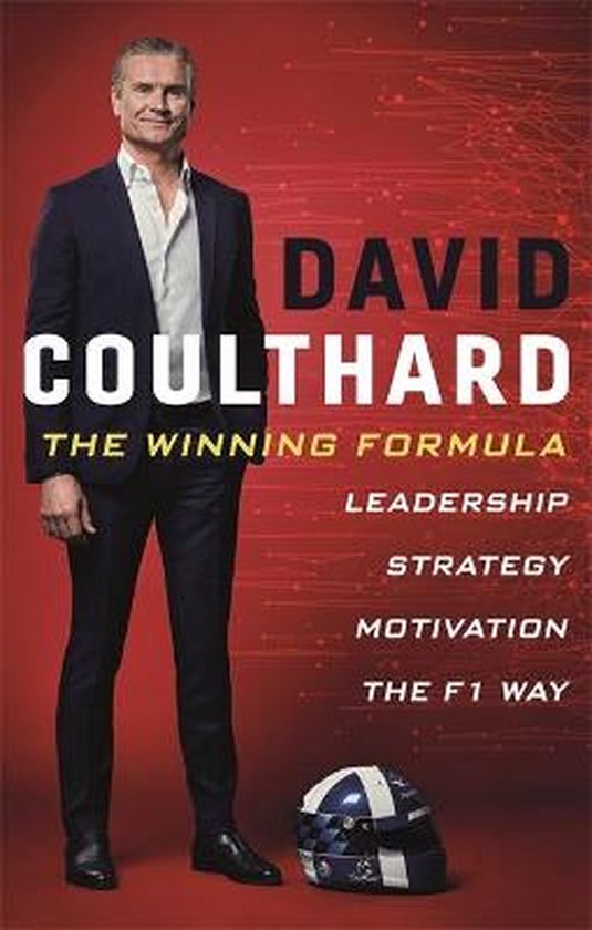 The Winning Formula: Leadership, Strategy and Motivation the F1 Way van McLaren