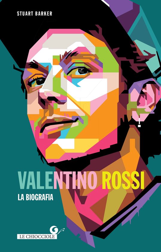 Valentino Rossi. La biografia van Valentino